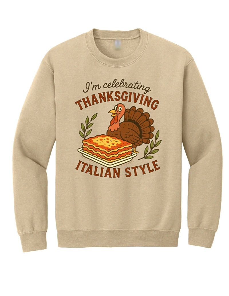 Thanksgiving Italian Style Sweatshirt