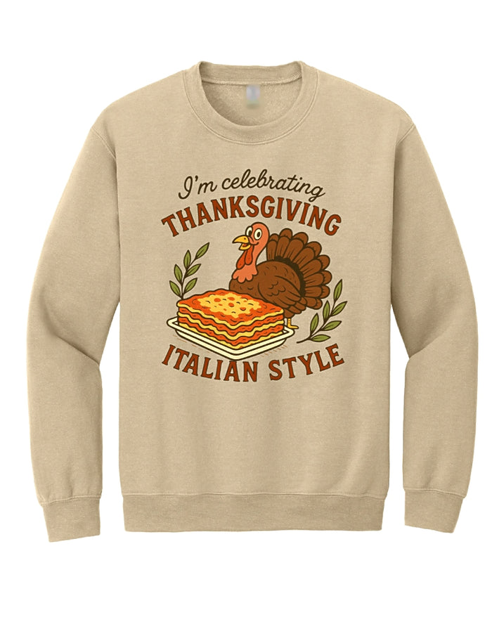Thanksgiving Italian Style Sweatshirt