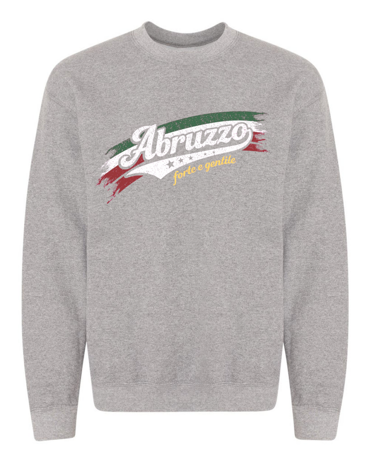 Abruzzo Forte e Gentile Sweatshirt - Unisex