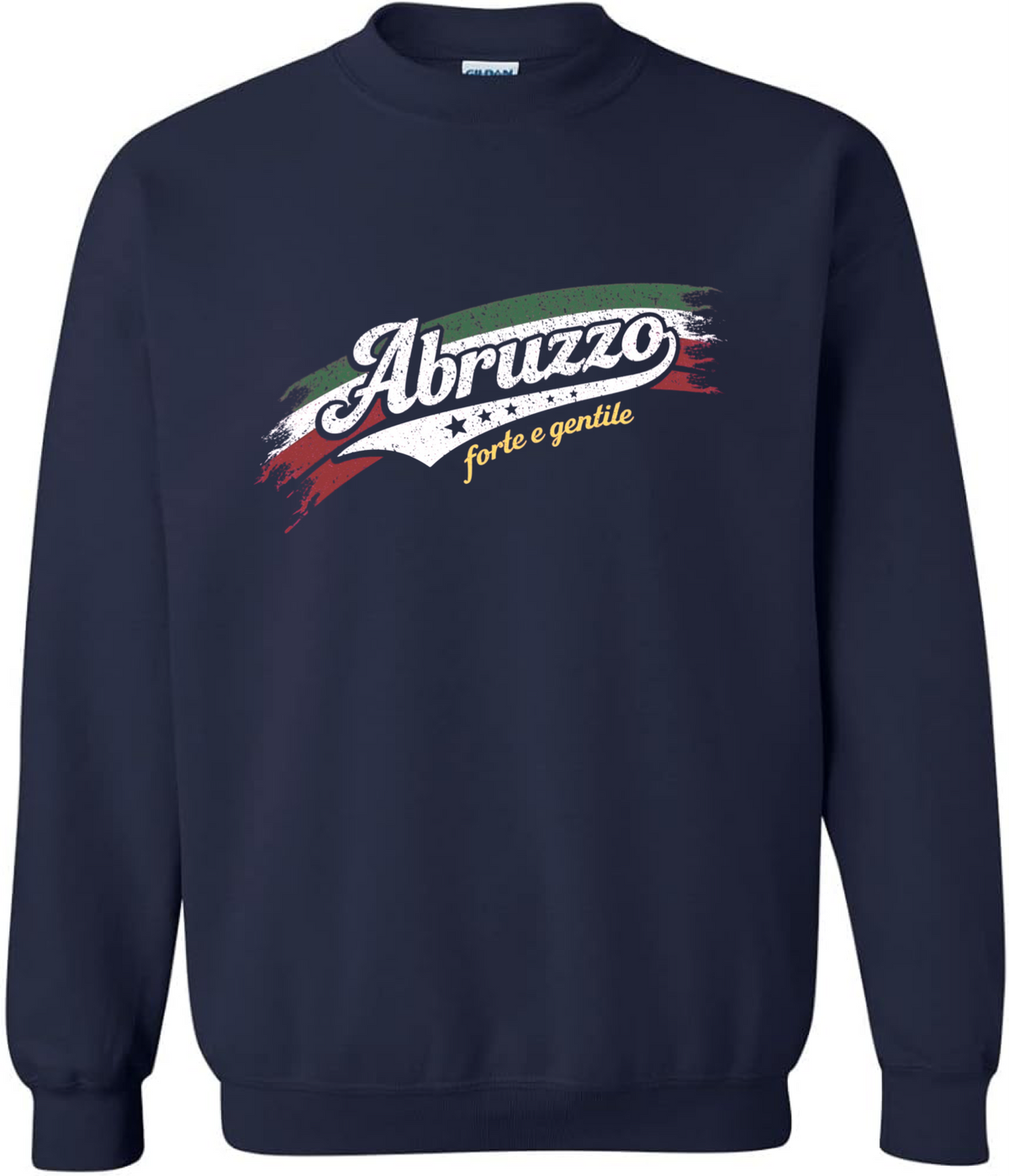 Abruzzo Forte e Gentile Sweatshirt - Unisex