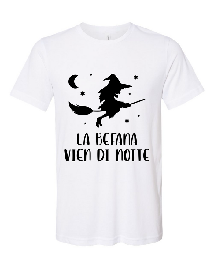 La Befana Vien di Notte Tee - Unisex