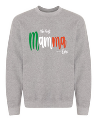 Best Mamma Ever Sweatshirt