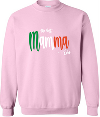 Best Mamma Ever Sweatshirt