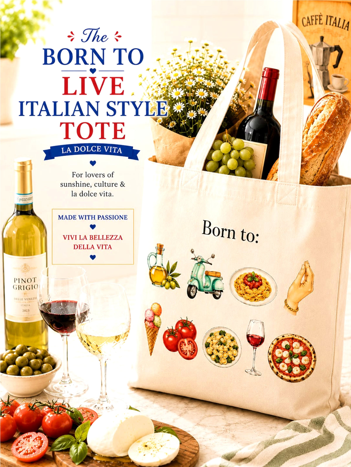 The Born To Live Italian Style Tote