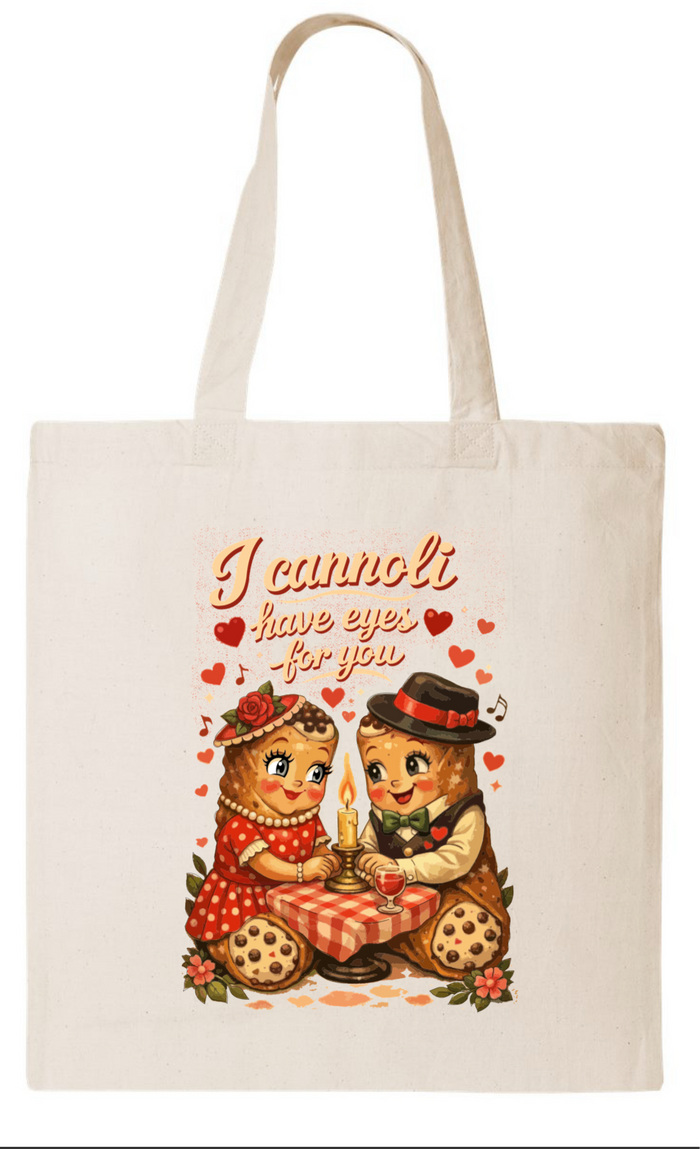 I Cannoli Have Eyes for You Tote
