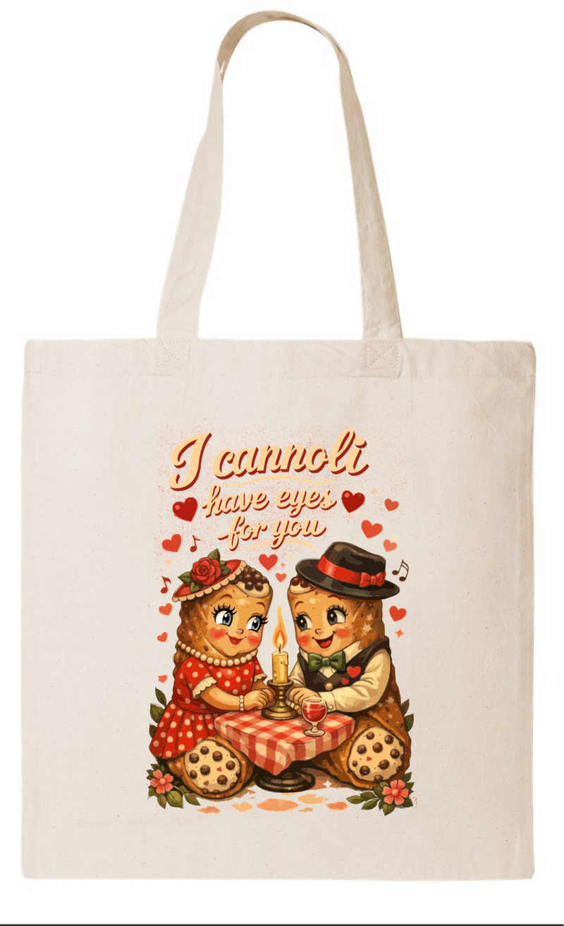 I Cannoli Have Eyes for You Tote