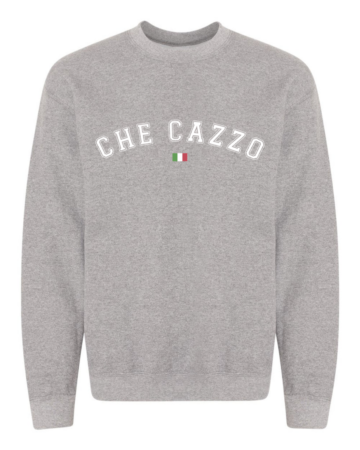 The Che Cazzo Sweatshirt