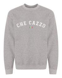 The Che Cazzo Sweatshirt