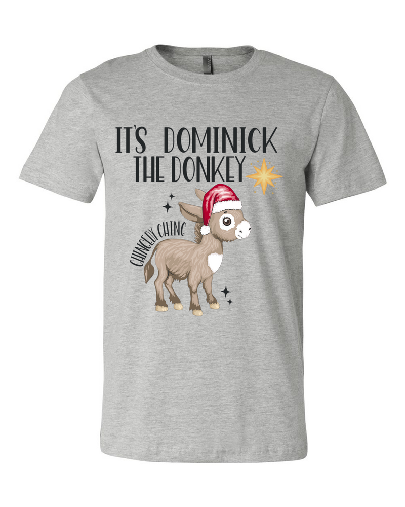 It's Dominick the Donkey Tee - Unisex