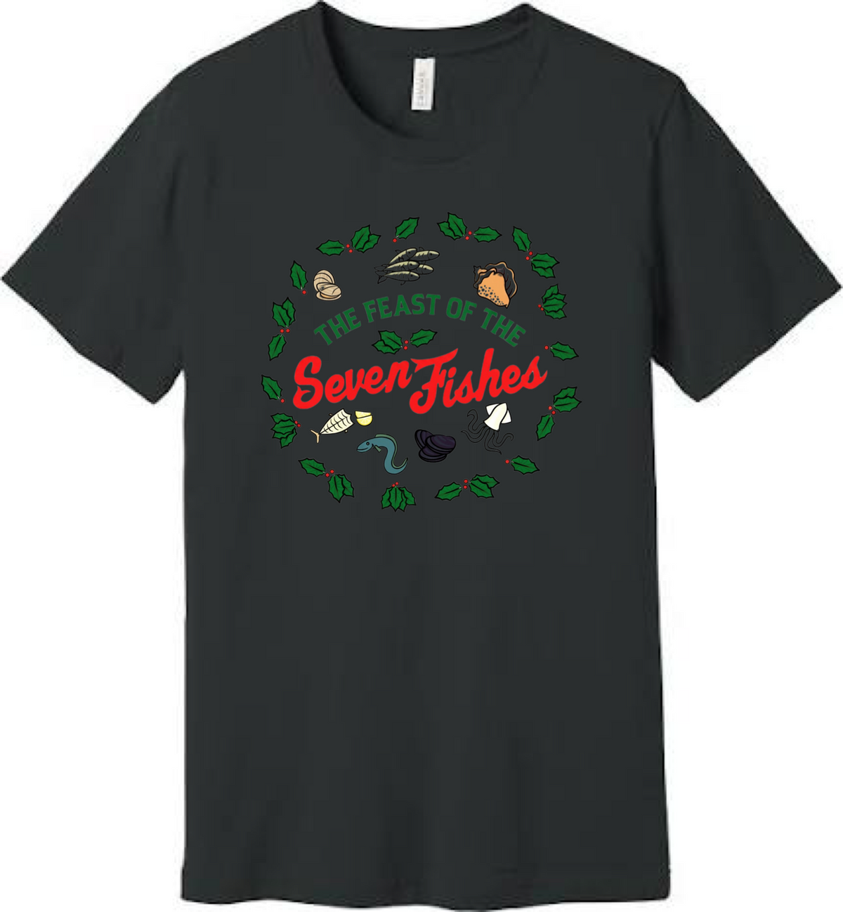 The Feast of the Seven Fishes  Tee - Unisex