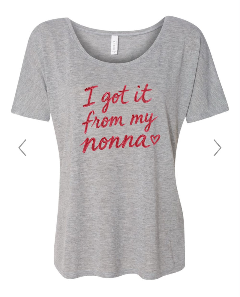 I Got It From My Nonna Slouch