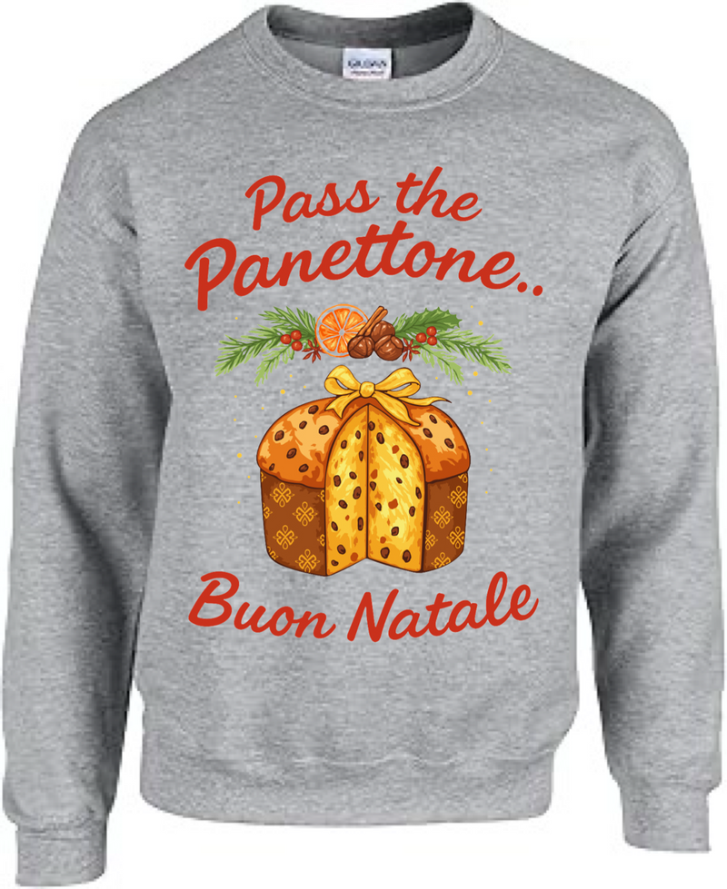 Pass the Panettone Sweatshirt - Unisex