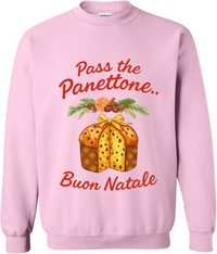 Pass the Panettone Sweatshirt - Unisex