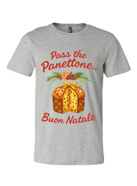 Pass the Panettone Tee - Unisex