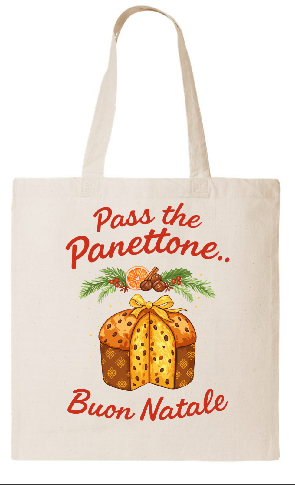 Pass the Panettone Tote