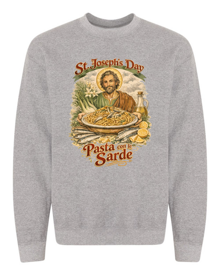 Pasta con Sarde Sweatshirt for St. Joseph's Day