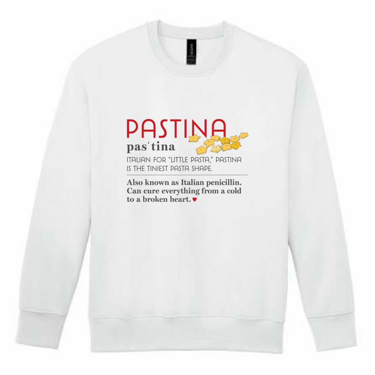 The Pastina Definition Sweatshirt