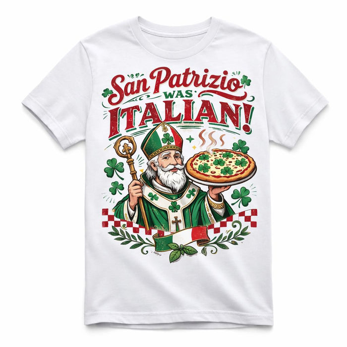 San Patrizio - St. Patrick Was Italian Tee - Unisex