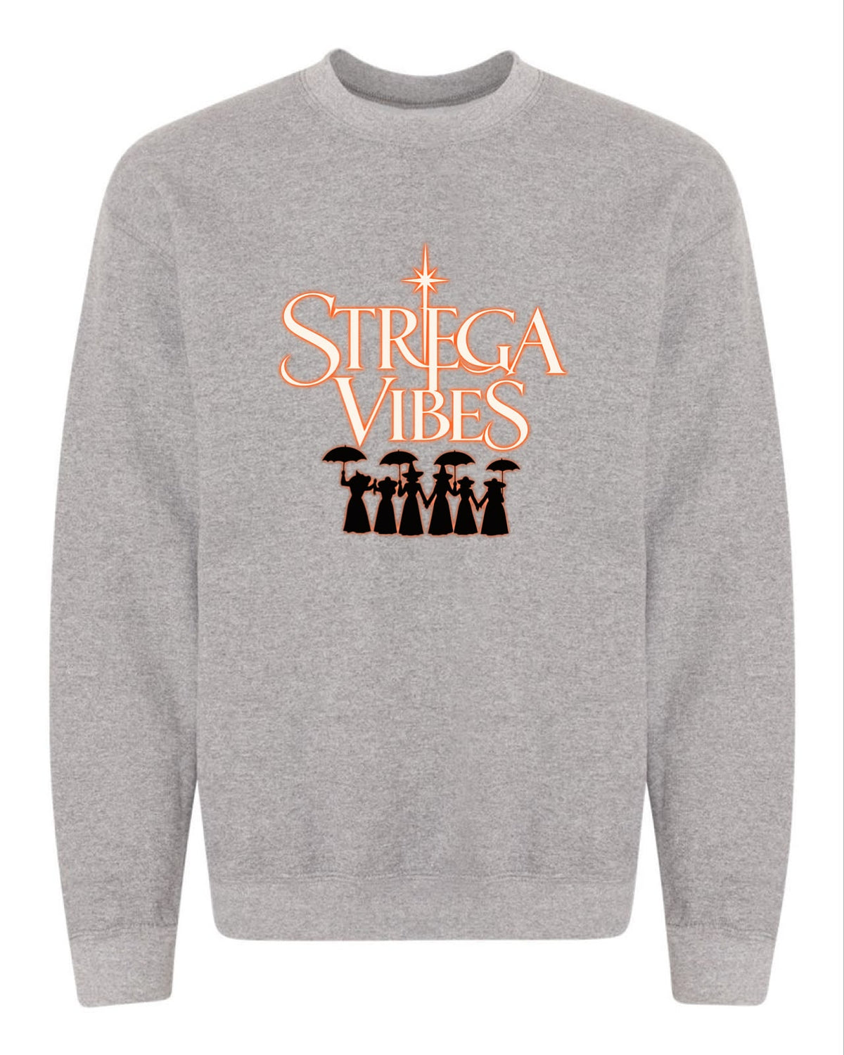 The Strega Vibes Sweatshirt