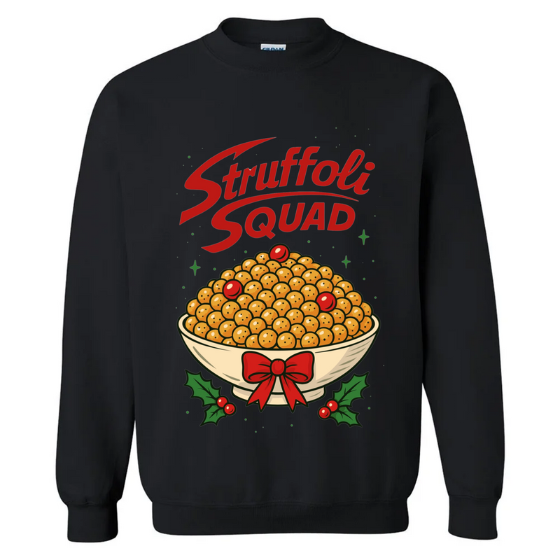 The Struffoli Squad Sweatshirt - Unisex - Black