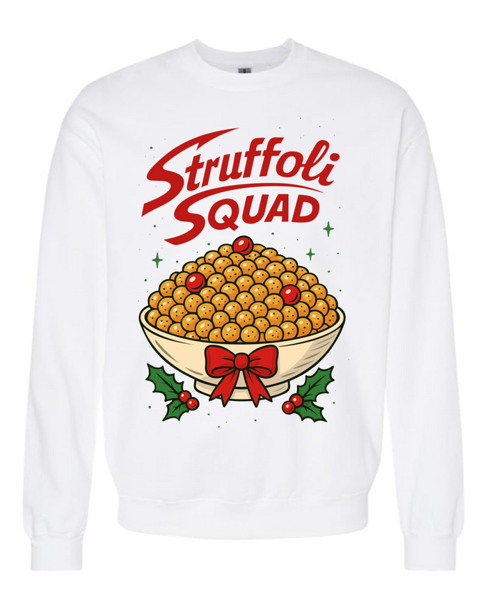 The Struffoli Squad Sweatshirt - Unisex - White