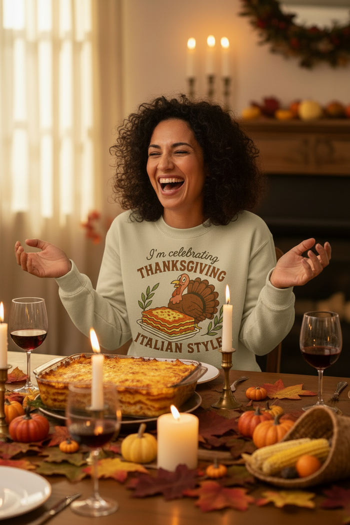 Thanksgiving Italian Style Sweatshirt - One Lasagne Centerpiece