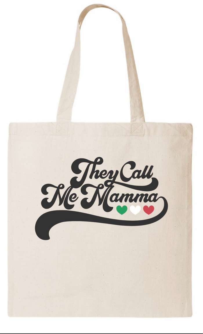 They Call Me Mamma Tote