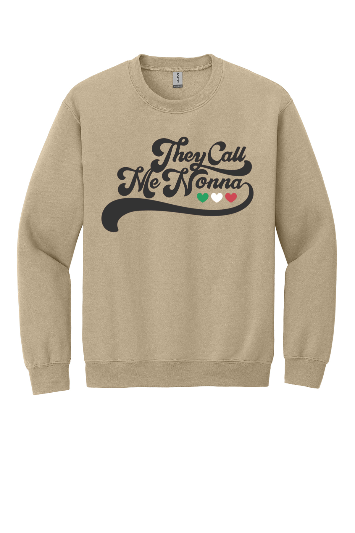 They Call Me Nonna Sweatshirt