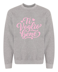 Ti Voglio Bene Sweatshirt