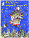 La Befana Comes to America - Coloring Book with Short Stories