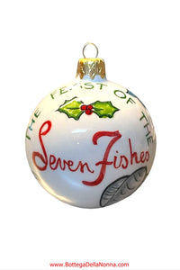 The Feast of the Seven Fishes  Christmas Ornament