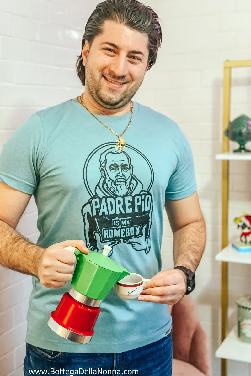 The  Padre Pio is My Homeboy Tee - Men