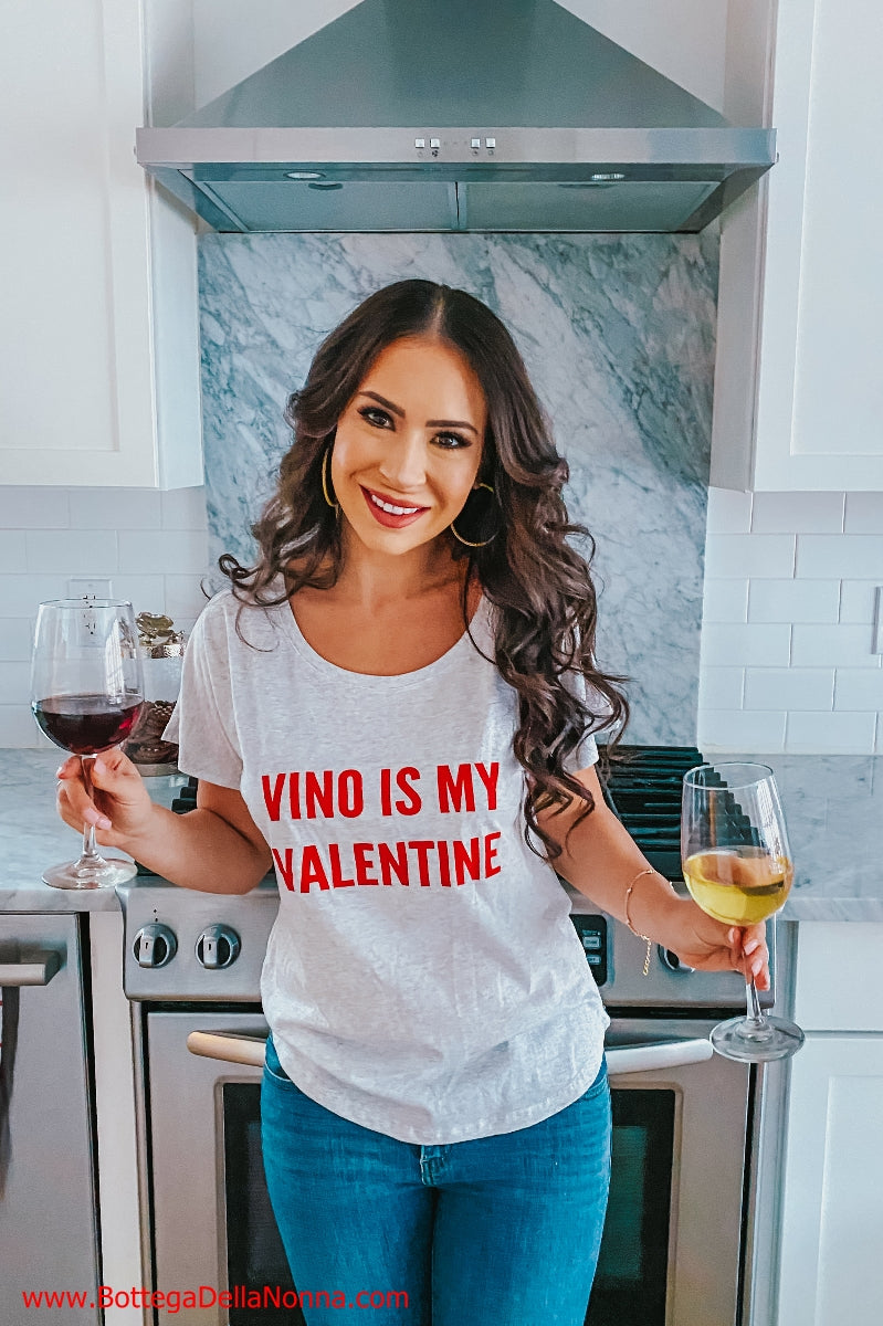 The Vino is my Valentine - Slouch Shirt